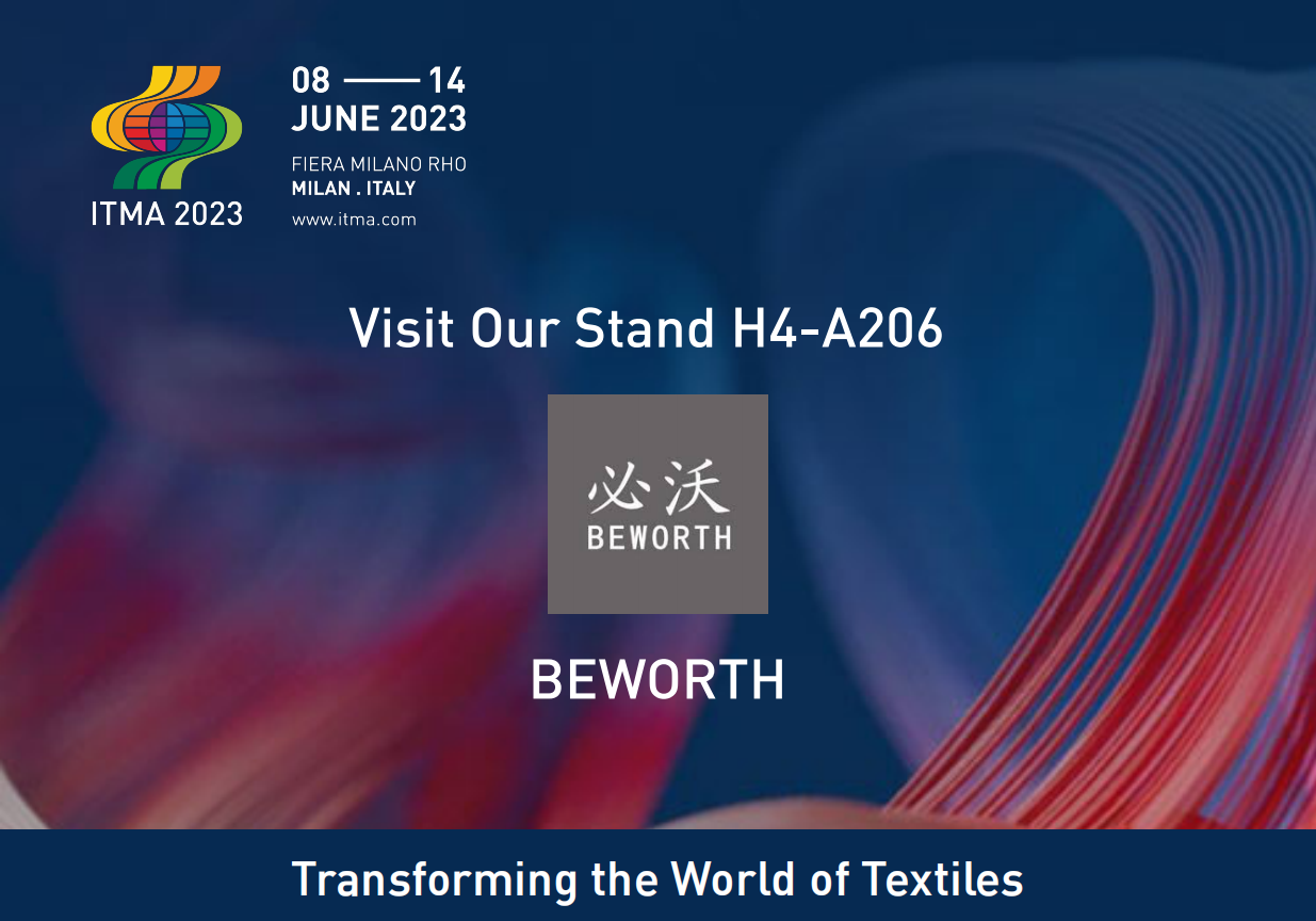 STAND H4-A206, ITMA  JUNE 8-14 2023, MILAN, ITALY